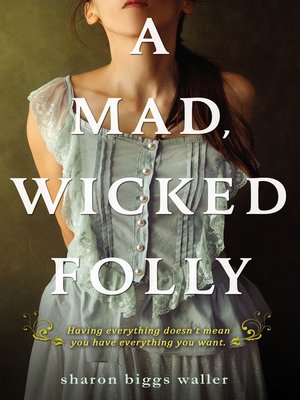 cover image of A Mad, Wicked Folly